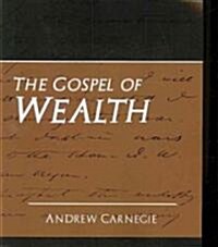 The Gospel of Wealth (New Edition) (Paperback)