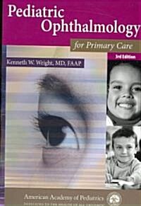 Pediatric Ophthalmology for Primary Care (Paperback, 3)