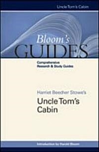 Harriet Beecher Stowes Uncle Toms Cabin (Hardcover)