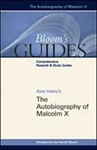 Alex Haleys the Autobiography of Malcolm X (Hardcover)