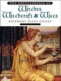 The Encyclopedia of Witches, Witchcraft and Wicca (Hardcover, 3, Revised)