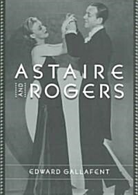 Astaire and Rogers (Paperback)