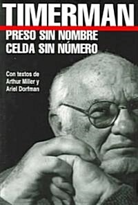 Preso Sin Nombre, Celda Sin Numero = Prisoner Without a Name, Cell Without a Number (Paperback)