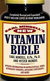 Earl Mindells New Vitamin Bible (Paperback, Revised, Expanded)
