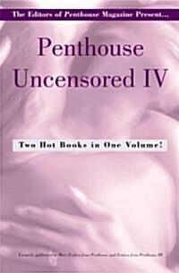 Penthouse Uncensored IV (Paperback)