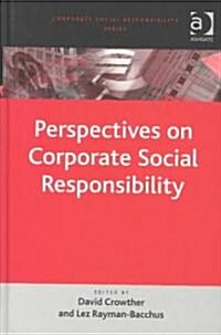 Perspectives on Corporate Social Responsibility (Hardcover)