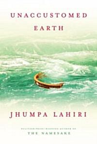 [중고] Unaccustomed Earth (Hardcover, Deckle Edge)