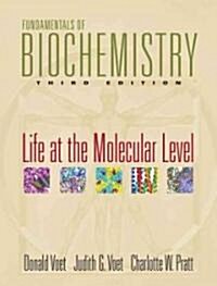 Fundamentals of Biochemistry (Hardcover, 3rd)
