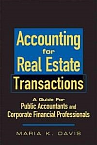 Accounting for Real Estate Transactions (Hardcover)