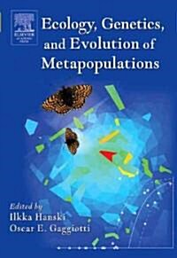 Ecology, Genetics and Evolution of Metapopulations (Paperback, New)