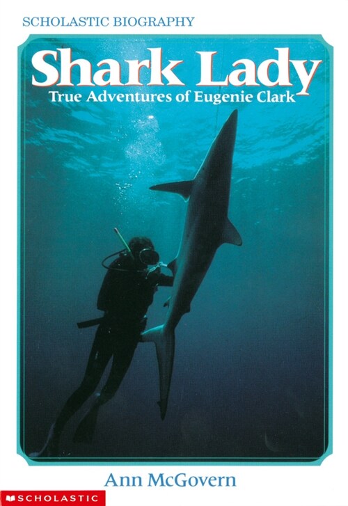 Shark Lady: True Adventures of Eugenie Clark (Paperback)