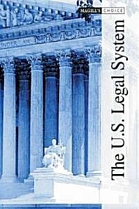 Magills Choice: The U.S. Legal System: 0 (Hardcover)