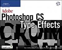 Adobe Photoshop CS Type Effects (Paperback, CD-ROM)