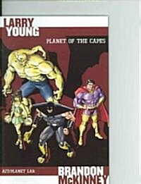 Planet of the Capes (Paperback)