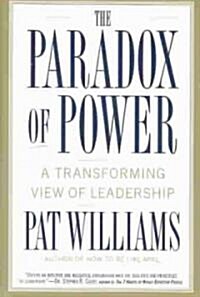 The Paradox of Power (Paperback, Reprint)