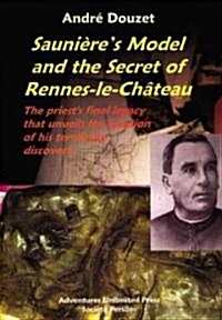 Sauniers Model & the Secret of Rennes (Paperback)