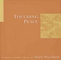 Touching Peace (Audio CD, Abridged)