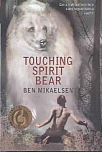 Touching Spirit Bear (Prebound, Bound for Schoo)