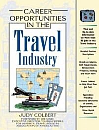 Career Opportunities in the Travel Industry (Paperback)