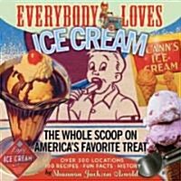 Everybody Loves Ice Cream (Paperback)