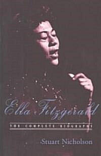 Ella Fitzgerald : A Biography of the First Lady of Jazz, Updated Edition (Paperback)