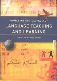 Routledge encyclopedia of language teaching and learning