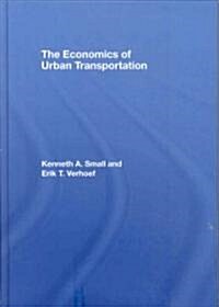 The Economics of Urban Transportation (Hardcover)