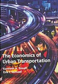 The Economics of Urban Transportation (Paperback)