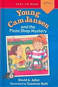 Young CAM Jansen and the Pizza Shop Mystery (Prebound, Bound for Schoo)