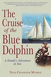 The Cruise of the Blue Dolphin (Paperback)