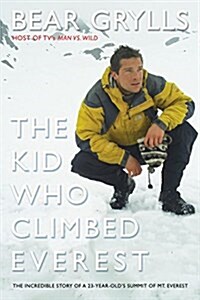 [중고] The Kid Who Climbed Everest (Paperback)