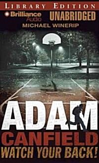 Adam Canfield Watch Your Back! (MP3 CD)