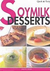 [중고] Quick & Easy SOYMILK DESSERTS (Paperback)