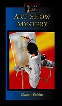 Art Show Mystery (Paperback)