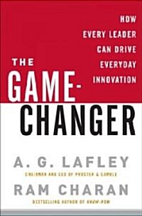 The Game-Changer: How You Can Drive Revenue and Profit Growth with Innovation (Hardcover)