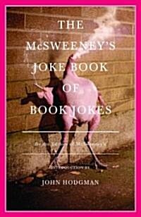 The McSweeneys Joke Book of Book Jokes (Paperback)