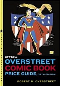 Official Overstreet Comic Book Price Guide (Paperback, 38th)