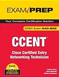 Ccent Exam Prep: Icnd1 Exam 640-822 [With CDROM] (Paperback)