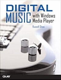 Digital Music With Windows Media Player (Paperback, 1st)