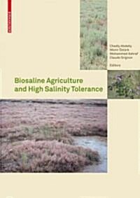 Biosaline Agriculture and High Salinity Tolerance (Hardcover)