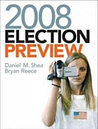 2008 Election Preview (Paperback, 1st)