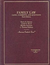Family Law, Cases, Comments and Questions (Hardcover, 6th)
