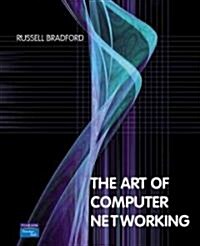 The Art of Computer Networking (Paperback, 1st)
