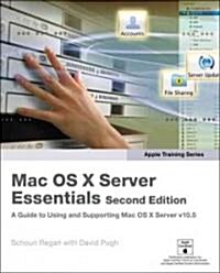 MAC OS X Server Essentials (Paperback, 2nd)