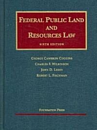 Federal Public Land and Resources Law (Hardcover, 6th)
