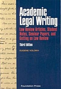 Academic Legal Writing (Paperback, 3rd)