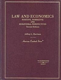 Law and Economics: Positive, Normative and Behavioral Perspectives (Hardcover, 2)