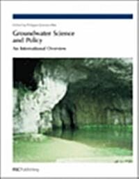 Groundwater Science and Policy : An International Overview (Hardcover)