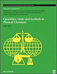 Quantities, Units and Symbols in Physical Chemistry (Hardcover, 3rd)
