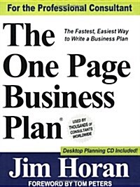 The One Page Business Plan: The Fastest, Easiest Way to Write a Business Plan! (Paperback, Profl Consultan)